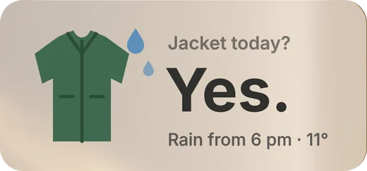 A desktop widget Ada made: Jacket today? Yes. Rain from 6 pm, 11°.